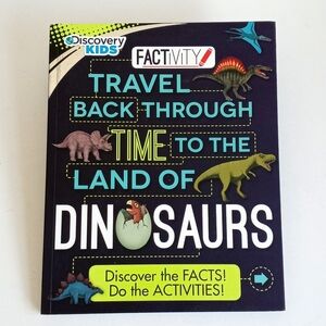 Travel Back Through Time To The Land Of Dinosaurs Discovery Kids Activity Book